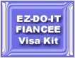 Easy to use Fiance Visa kits